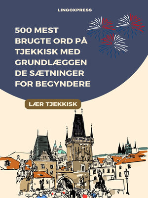 cover image of 500 Mest Brugte Ord på Tjekkisk Med Grundlæggende Sætninger for Begyndere